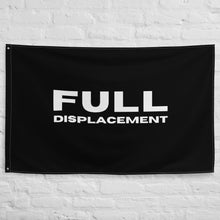 "Full Displacement" Flag in black with white logo