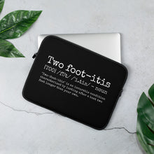 "TWO-FOOT-ITIS" Laptop Sleeve in black with white logo