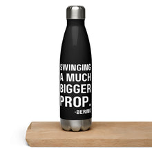 "Swinging a much bigger prop" 17 oz. Stainless Steel Water Bottle in Black