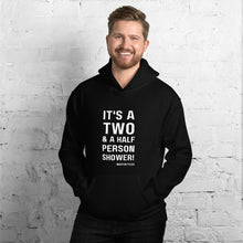 Unisex Adult Hoodie "It's a two and a half person shower" in Black, Navy, Red, Dark Heather, Indigo Blue, Light Blue