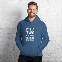 Unisex Adult Hoodie "It's a two and a half person shower" in Black, Navy, Red, Dark Heather, Indigo Blue, Light Blue