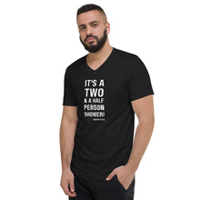 "It's a two and a half person shower" Short Sleeve V-Neck T-Shirt in Black